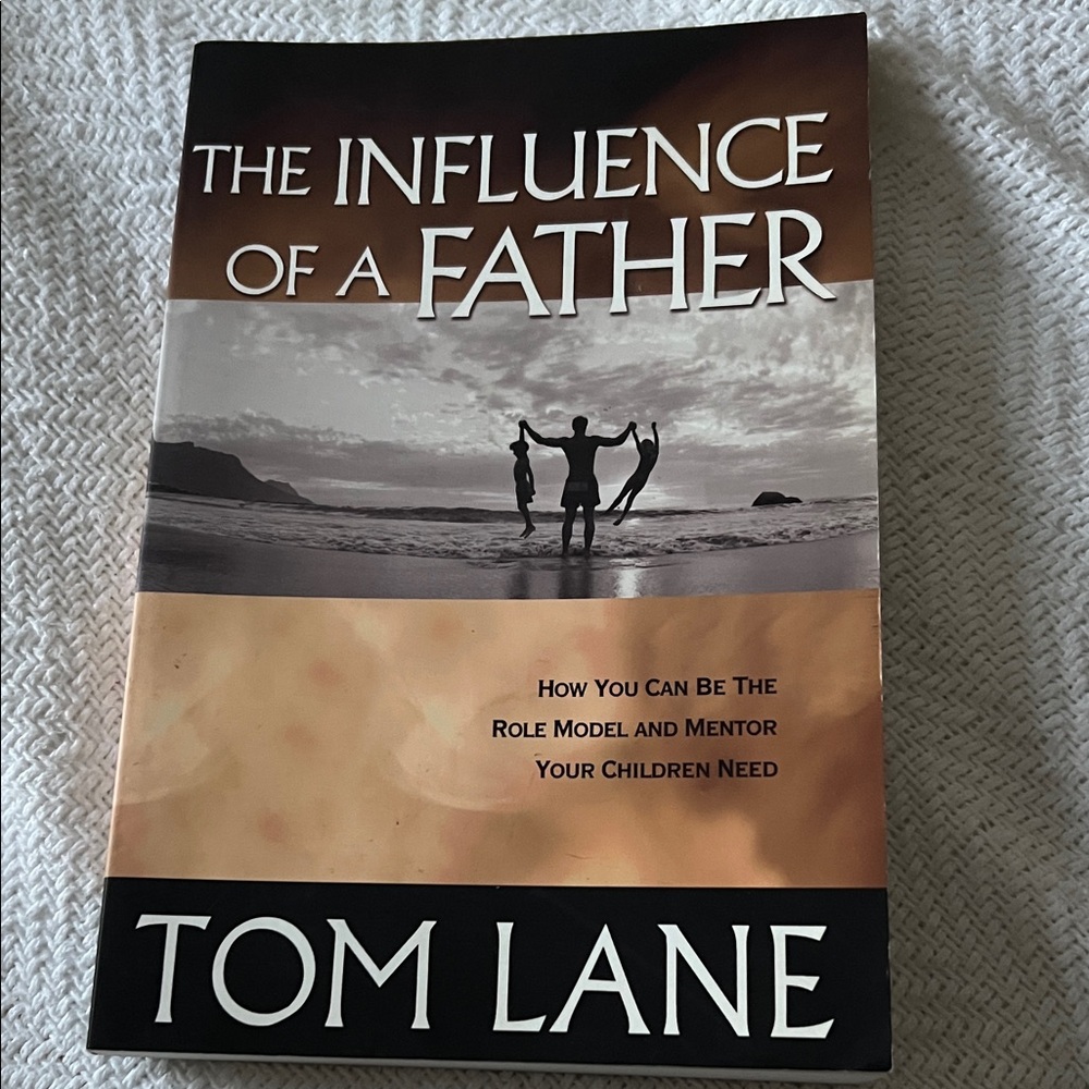 'The Influence of a Father' Book - by Tom Lane